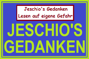 Jeschios Gedanken